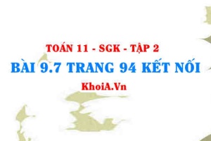 Bài 9.7 trang 94 Toán 11 Kết nối tri thức Tập 2